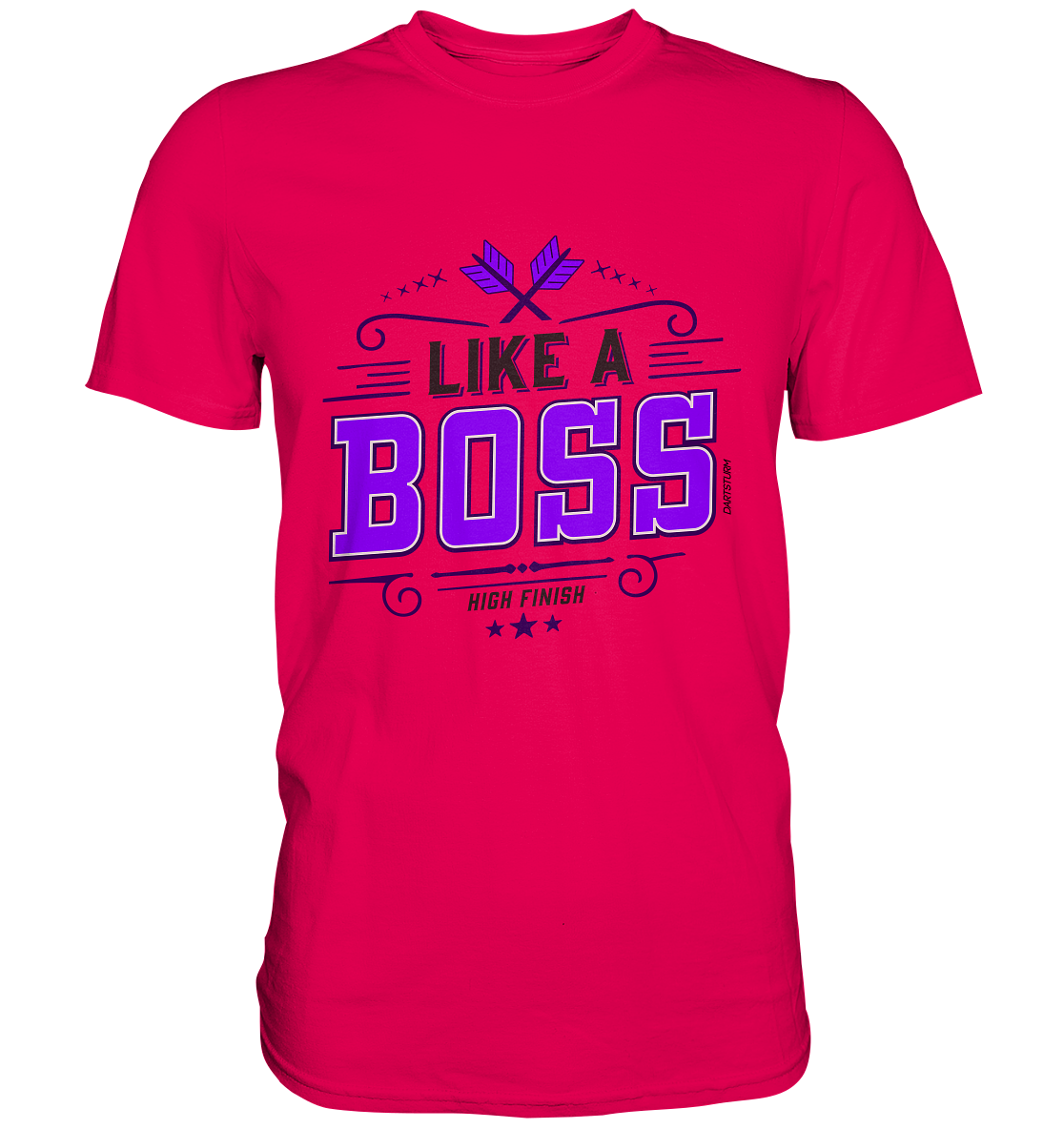 DartSturm - Like a Boss Purple - Premium Shirt DartSturm - Like a Boss Purple - Premium Shirt