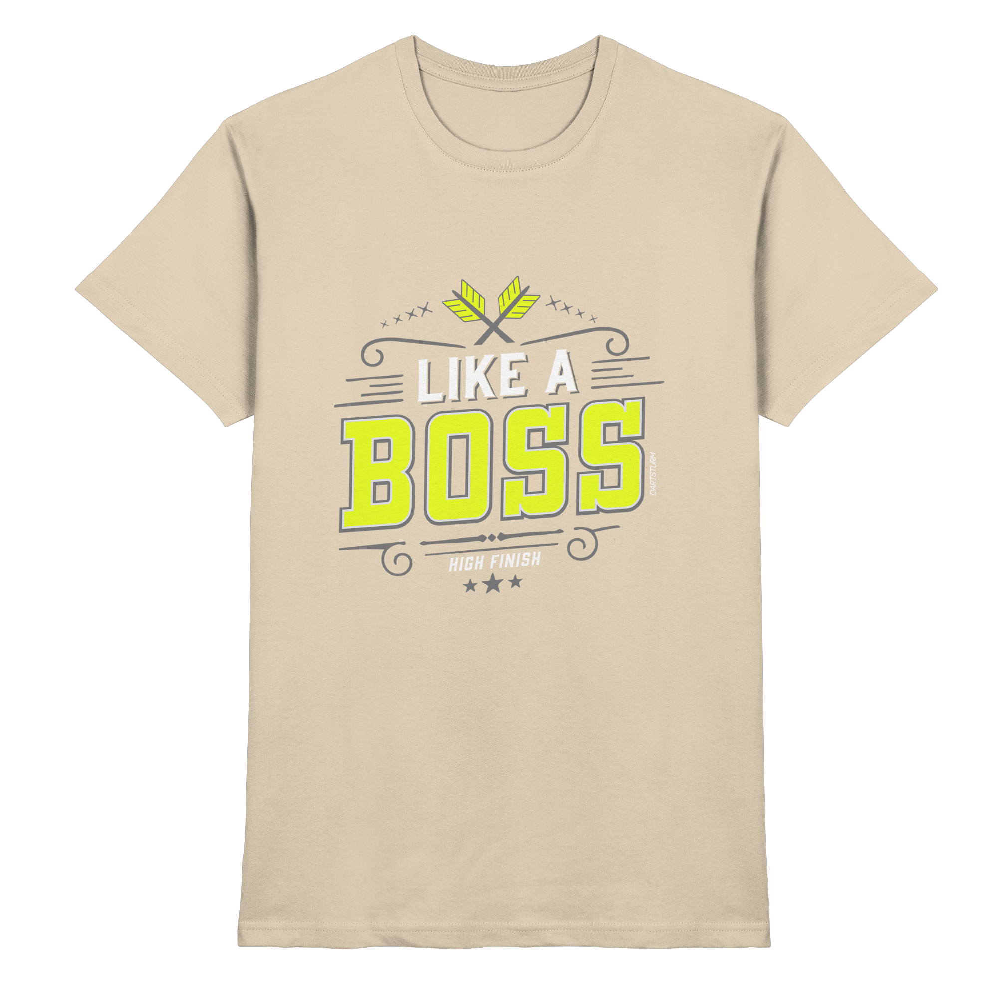 DartSturm - Like a Boss Yellow - Premium Shirt DartSturm - Like a Boss Yellow - Premium Shirt