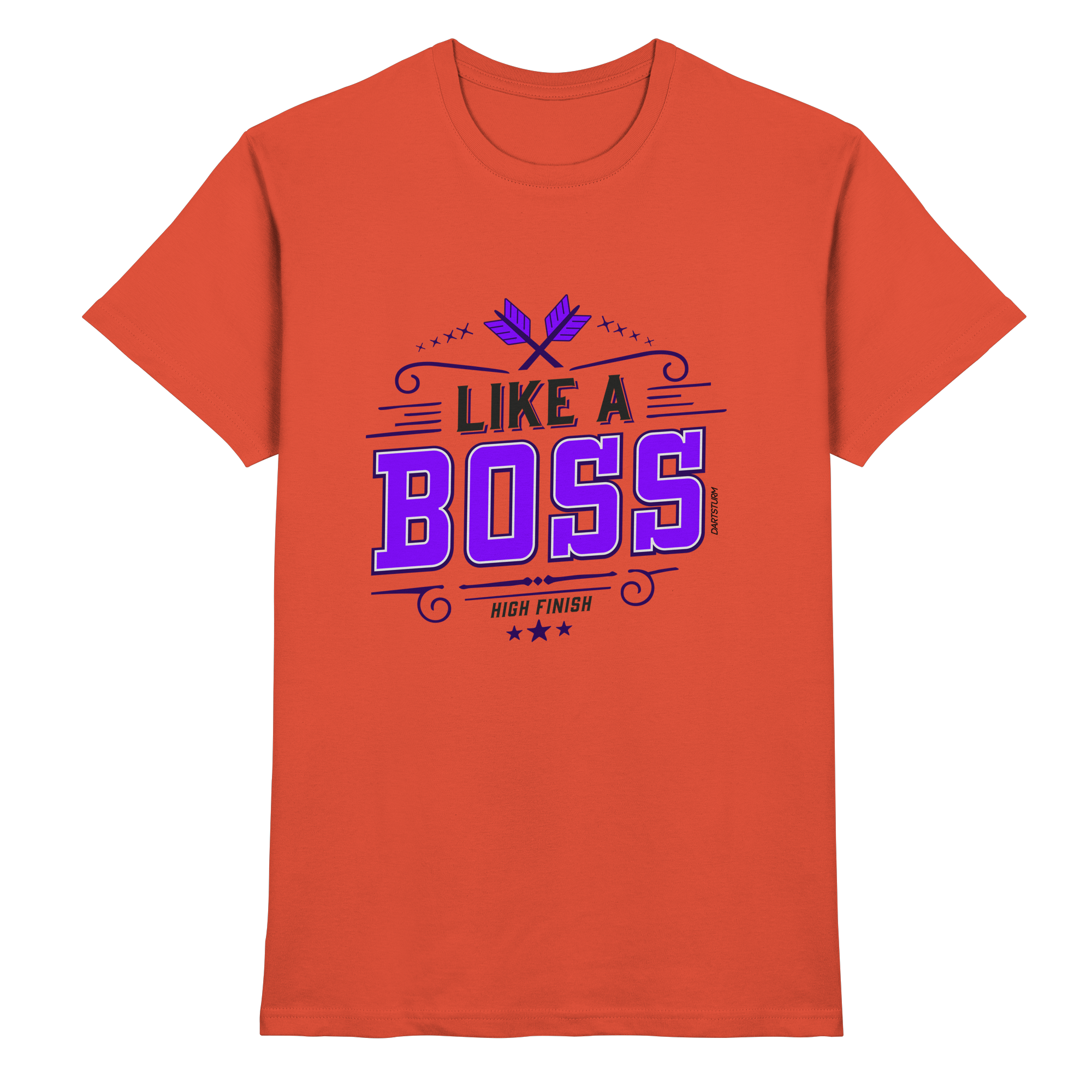 DartSturm - Like a Boss Purple - Premium Shirt DartSturm - Like a Boss Purple - Premium Shirt