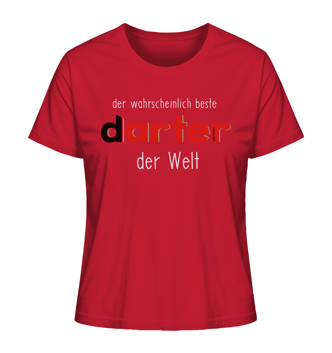 DartSturm - Der wahrscheinlich beste darter der Welt Weiß - Ladies Organic Shirt