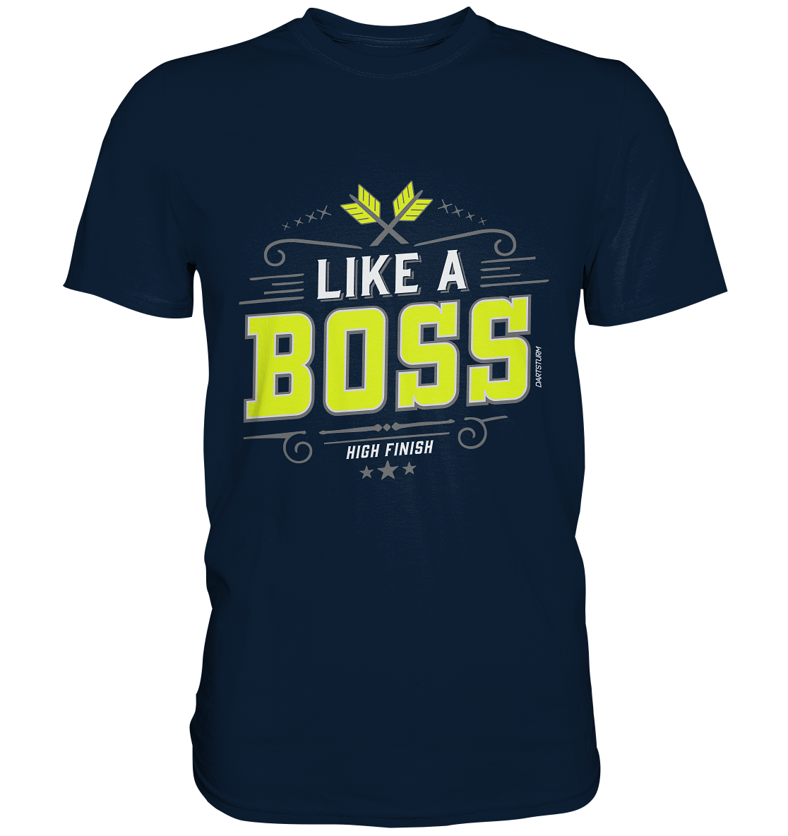 DartSturm - Like a Boss Yellow - Premium Shirt DartSturm - Like a Boss Yellow - Premium Shirt