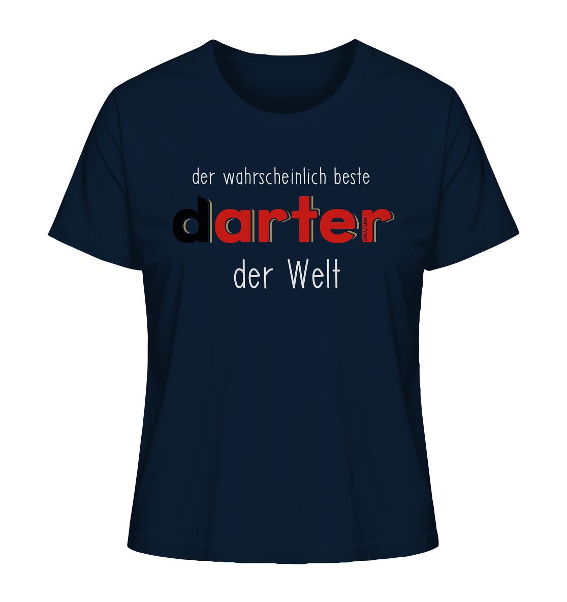 DartSturm - Der wahrscheinlich beste darter der Welt Weiß - Ladies Organic Shirt