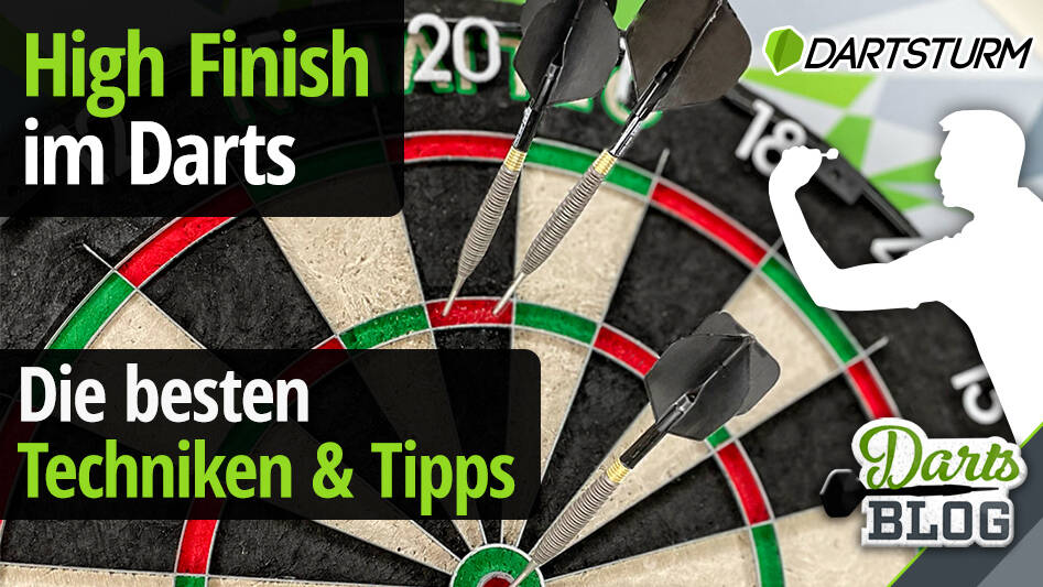 High Finish im Darts: Die besten Techniken und Tipps