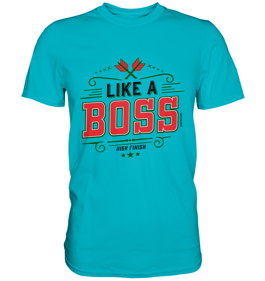 DartSturm - Like a Boss Red - Premium Shirt DartSturm - Like a Boss Red - Premium Shirt