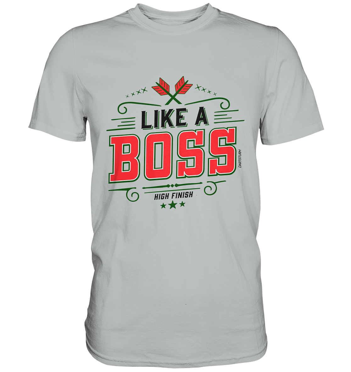 DartSturm - Like a Boss Red - Premium Shirt