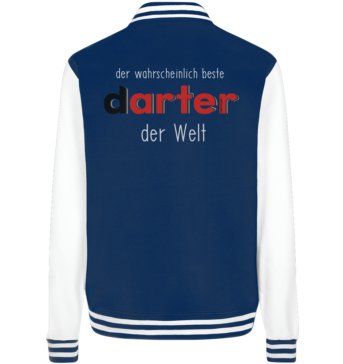 DartSturm - Der wahrscheinlich beste darter der Welt Weiß - College Jacket DartSturm - Der wahrscheinlich beste darter der Welt Weiß - College Jacket