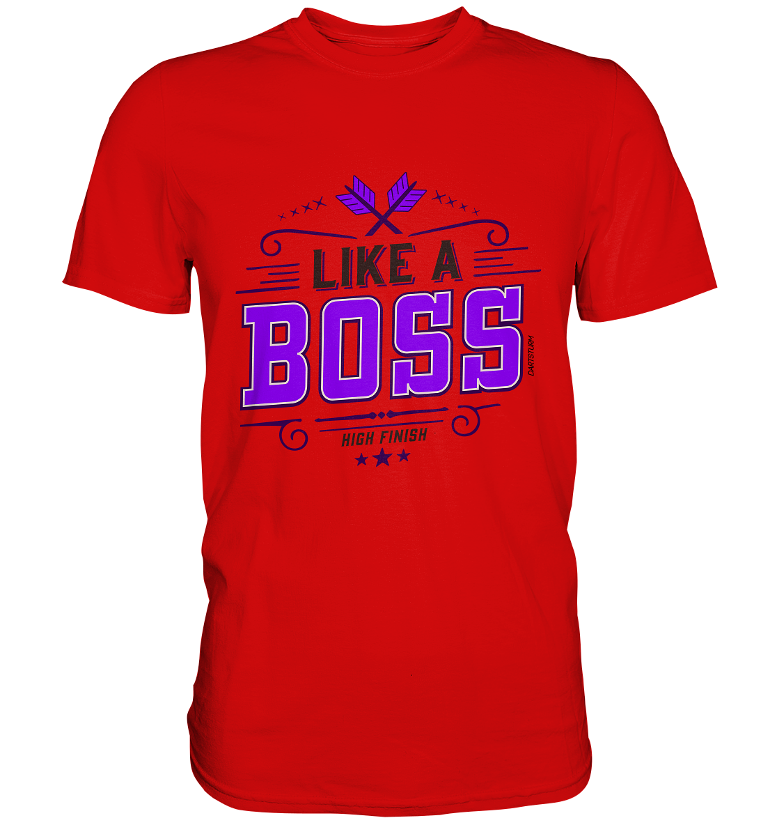 DartSturm - Like a Boss Purple - Premium Shirt DartSturm - Like a Boss Purple - Premium Shirt