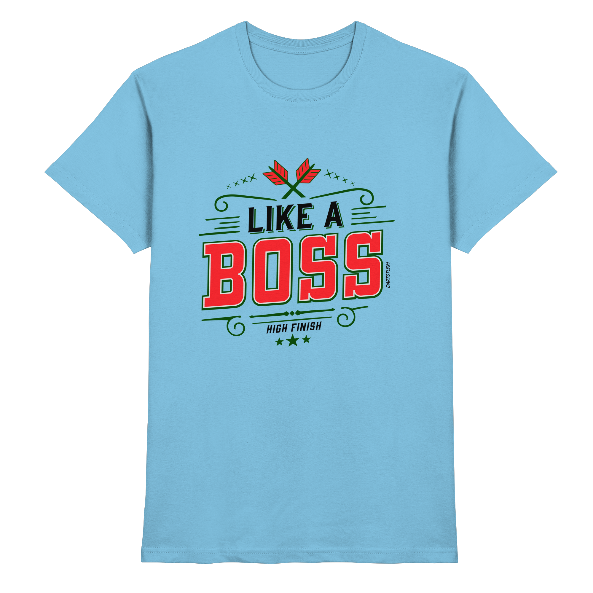 DartSturm - Like a Boss Red - Premium Shirt DartSturm - Like a Boss Red - Premium Shirt