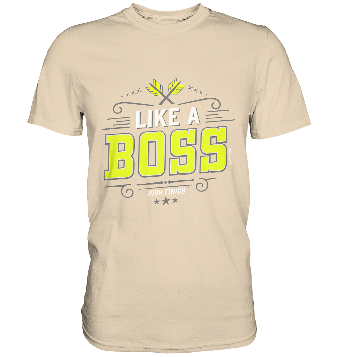 DartSturm - Like a Boss Yellow - Premium Shirt DartSturm - Like a Boss Yellow - Premium Shirt