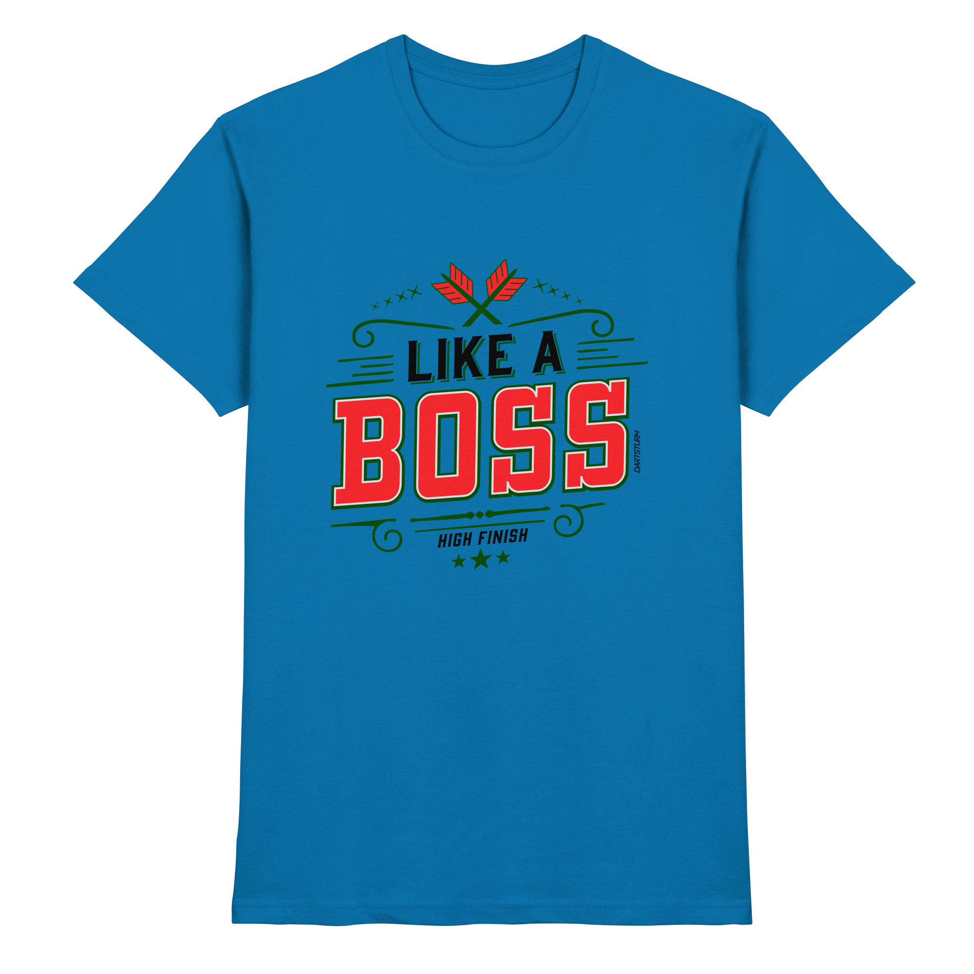 DartSturm - Like a Boss Red - Premium Shirt