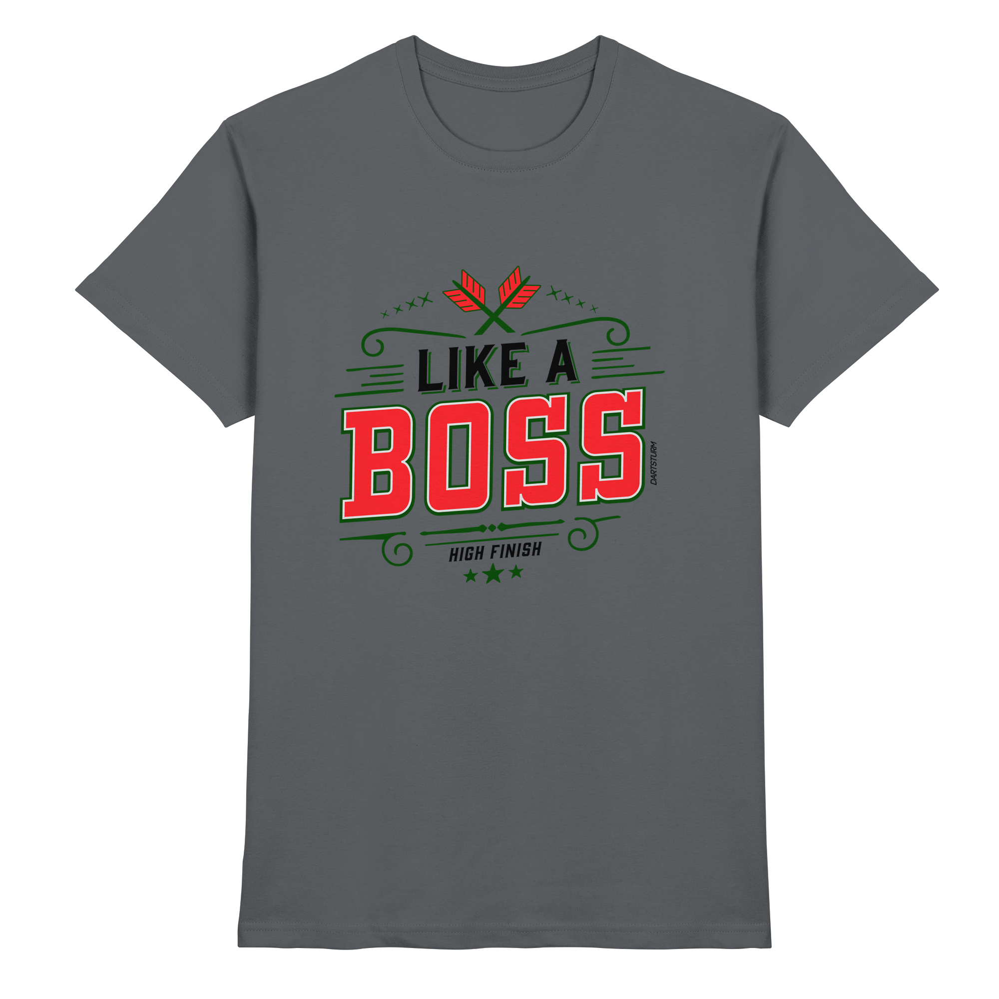 DartSturm - Like a Boss Red - Premium Shirt DartSturm - Like a Boss Red - Premium Shirt