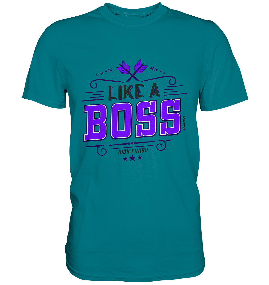 DartSturm - Like a Boss Purple - Premium Shirt DartSturm - Like a Boss Purple - Premium Shirt