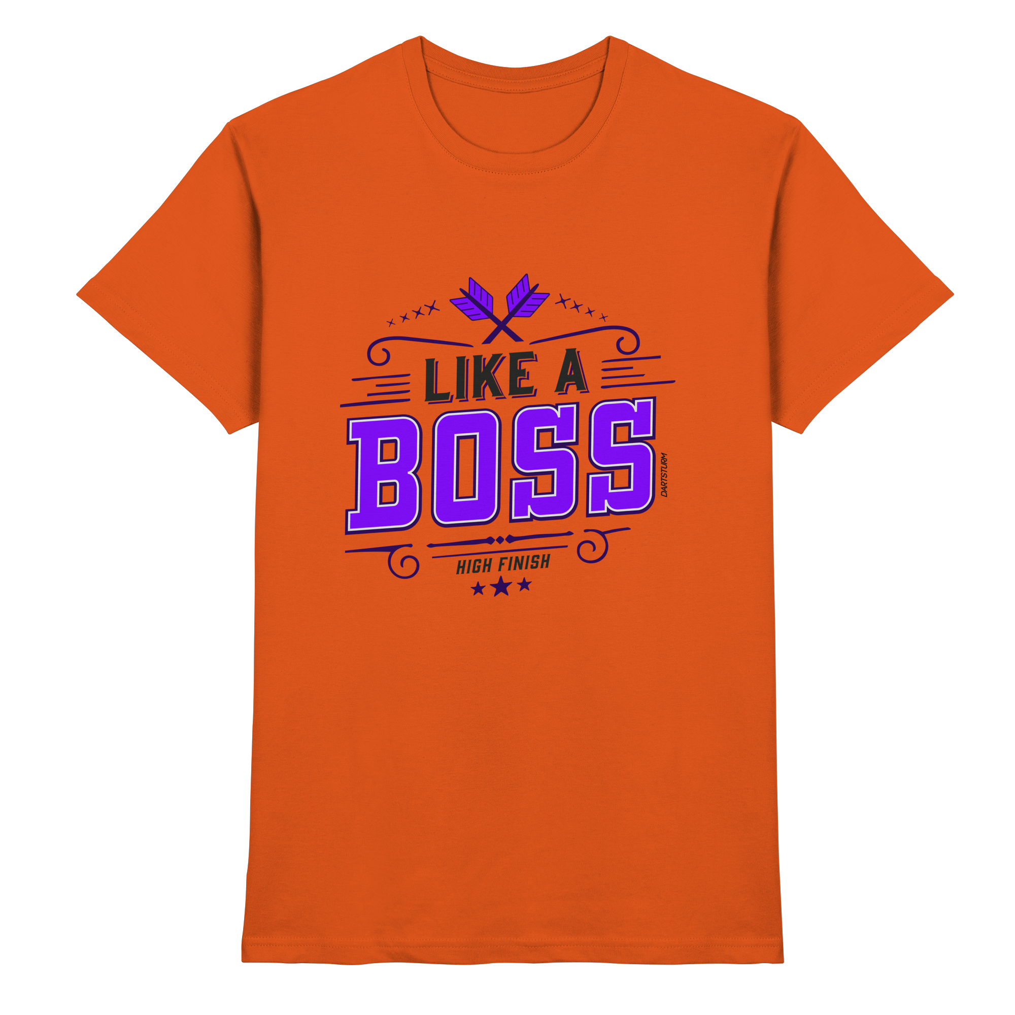 DartSturm - Like a Boss Purple - Premium Shirt DartSturm - Like a Boss Purple - Premium Shirt