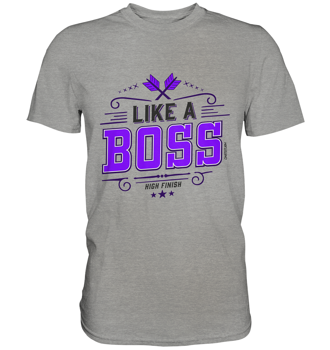 DartSturm - Like a Boss Purple - Premium Shirt DartSturm - Like a Boss Purple - Premium Shirt