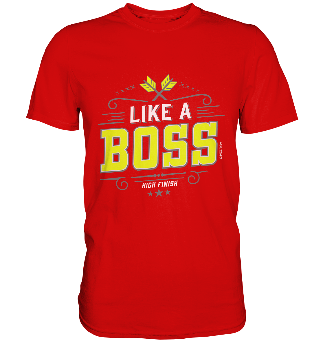DartSturm - Like a Boss Yellow - Premium Shirt DartSturm - Like a Boss Yellow - Premium Shirt