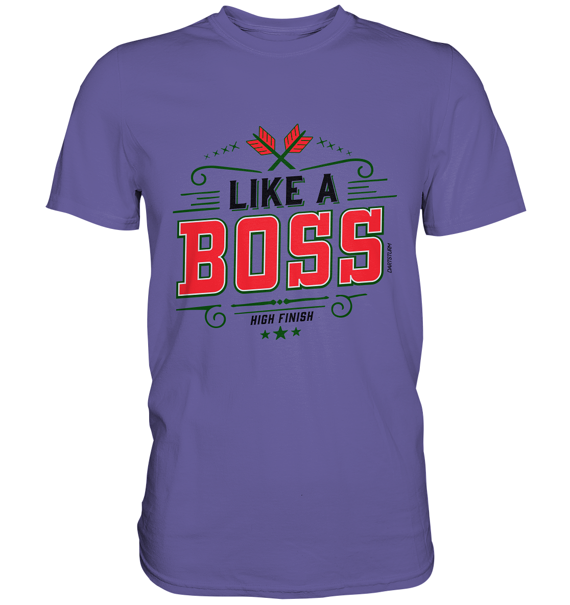 DartSturm - Like a Boss Red - Premium Shirt