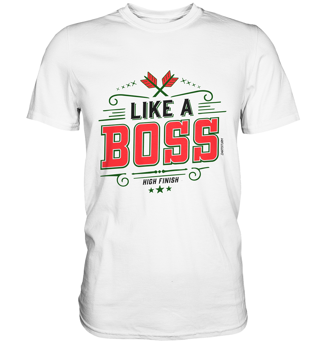 DartSturm - Like a Boss Red - Premium Shirt